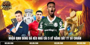 nhan dinh bong da keo nha cai 5 ky nang bat ty so chuan